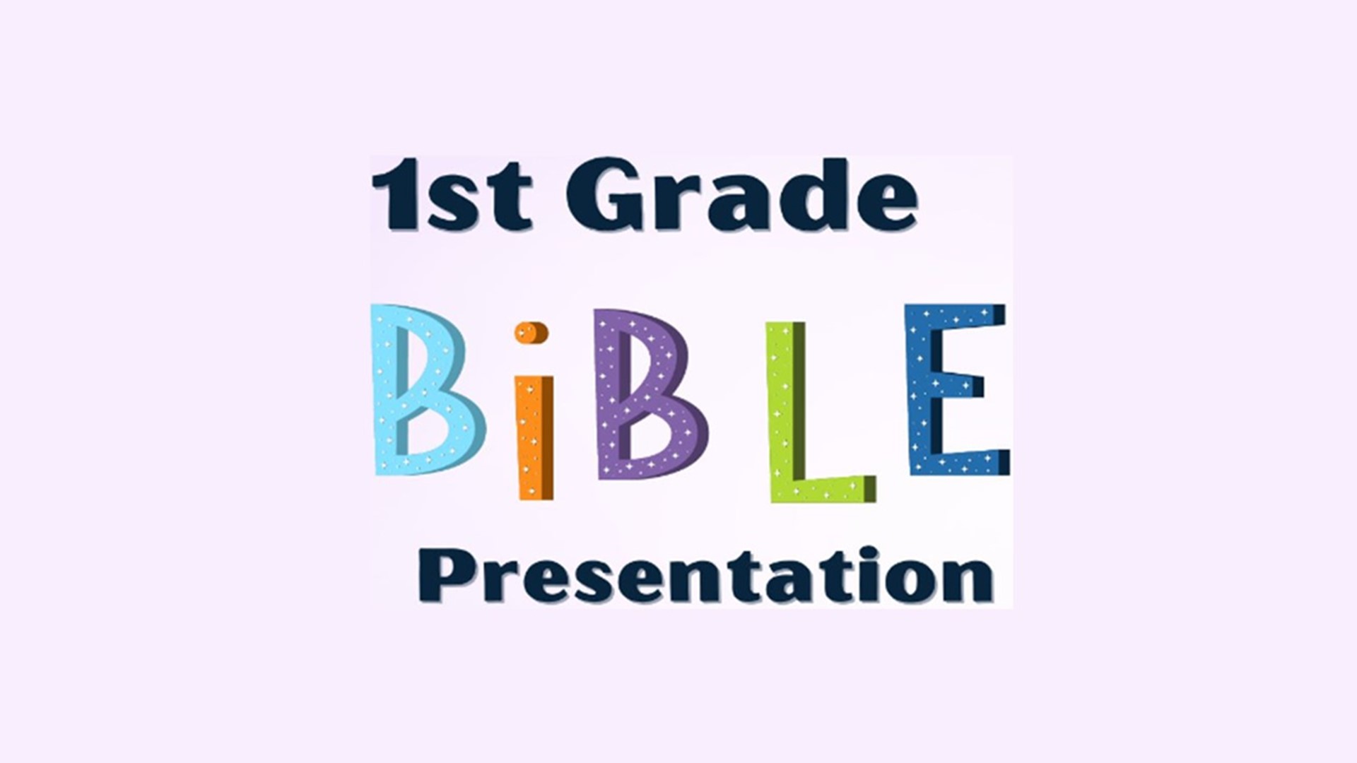 First Grade Bible Presentation - West