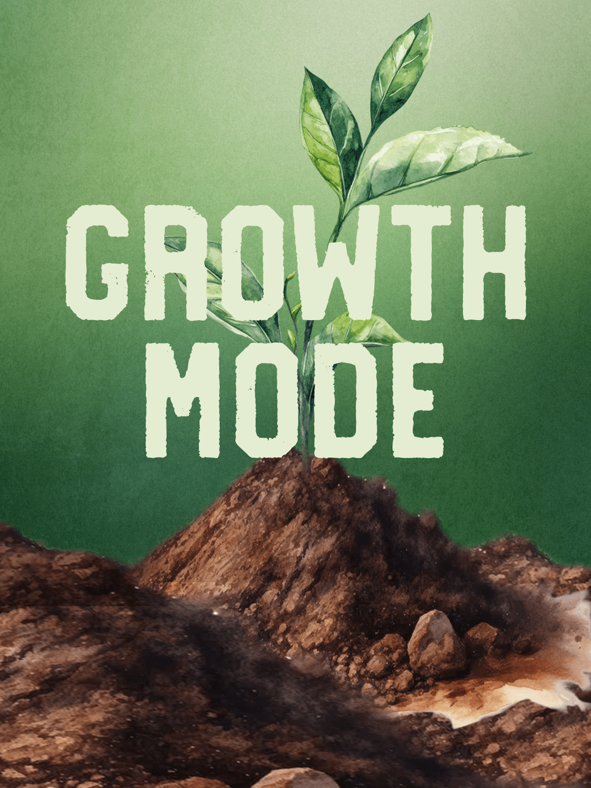 Growth Mode